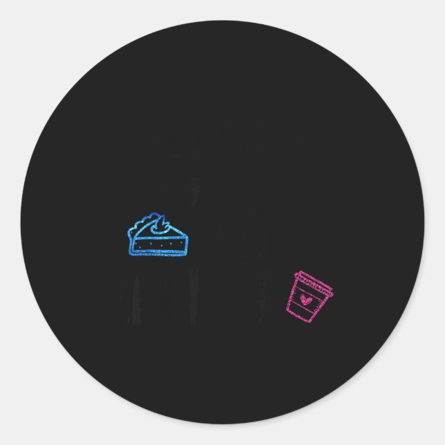 Adesivo Redondo Lates I Thought You Said E And Lattes Funny Fitnes (Frente)