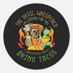 Adesivo Redondo Latim Devil Whispered Traga Tacos Espanhol Comida