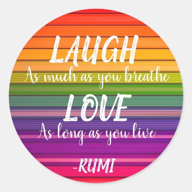 Adesivo Redondo Laugh & Love Rumi Rainbow (Frente)