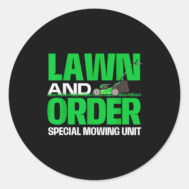Adesivo Redondo Lawn And Order Special Mowing Unit - Lawn Mower Ga (Frente)
