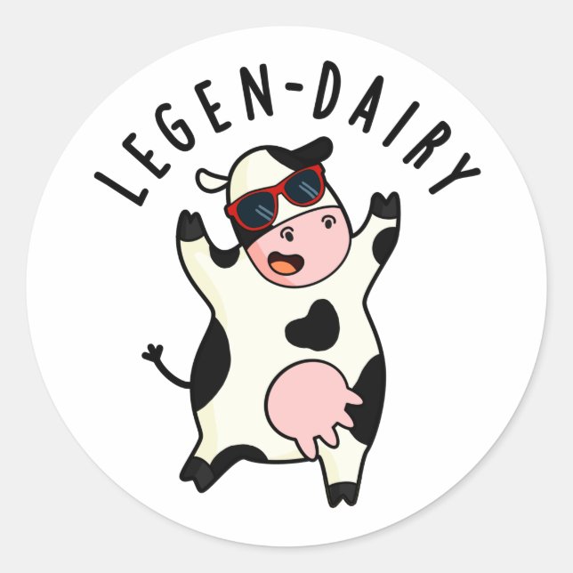 Adesivo Redondo Legen-milk Funny Cow Pun (Frente)
