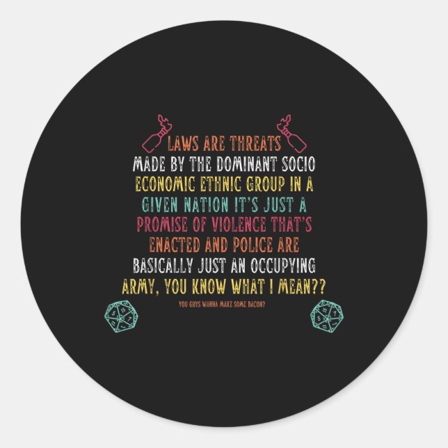 Adesivo Redondo Leis São Ameaças Da Dominante Socio Econom (Frente)