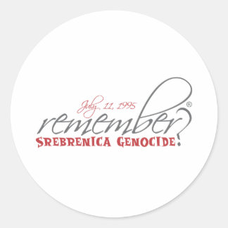 Adesivo Redondo lembre-se do genocídio de srebrenica
