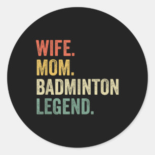 Adesivo Redondo Lenda da Mãe Esposa Engraçada de Badminton Vintage
