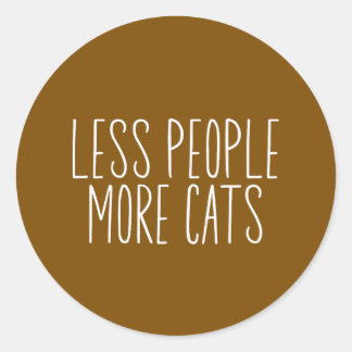 Adesivo Redondo Less People More Cats