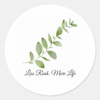 Adesivo Redondo Less Rush More Life Ceramic Plate