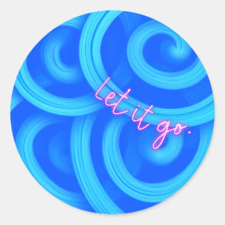 Adesivo Redondo Let It Go Sticker – Blue Swirl Motivational Round 