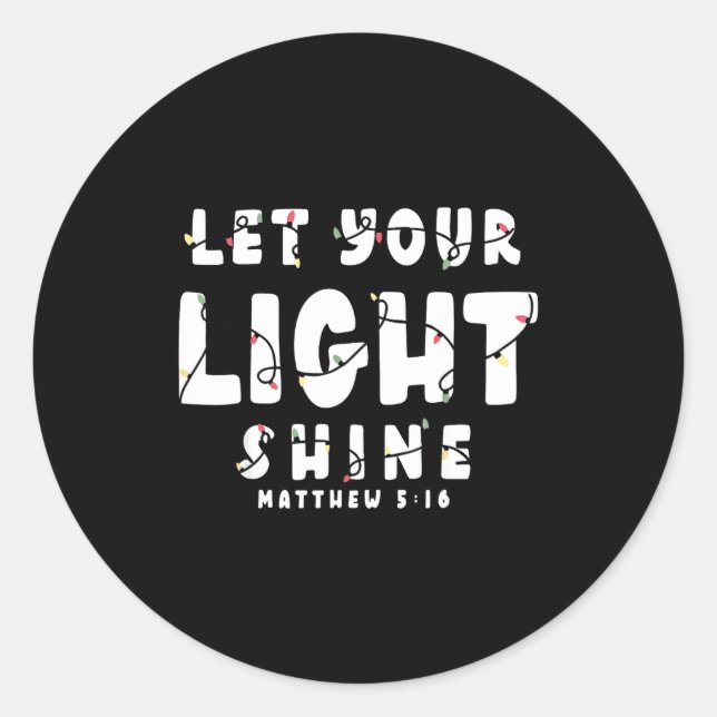 Adesivo Redondo Let Your Light Shine - Christmas Light  (Frente)