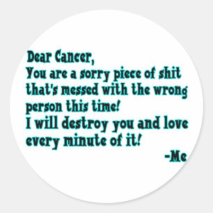 Adesivo Redondo Letra ao cancer