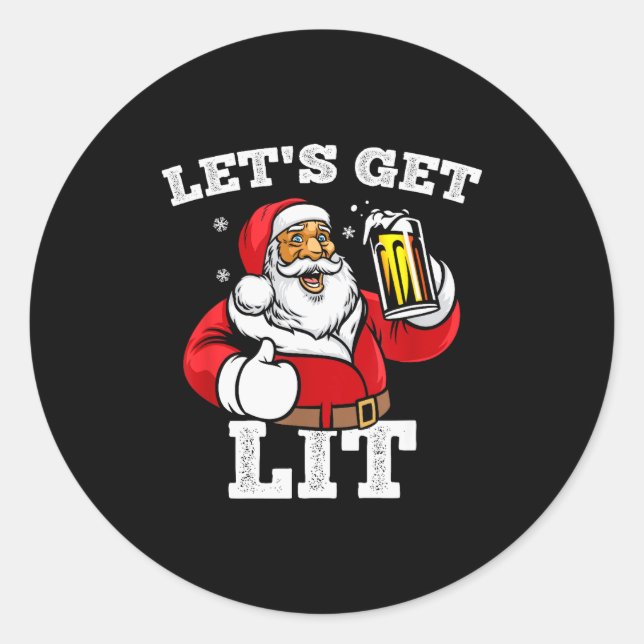Adesivo Redondo Let's Get Lit Santa Claus Drinking Beer Christmas  (Frente)