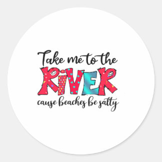 Adesivo Redondo Leva-Me A Rio Porque As Praias Salty Picnic River