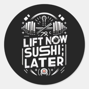 Adesivo Redondo Levante Agora Sushi Mais Tarde Para Recompensar A