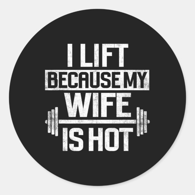 Adesivo Redondo Levanto Porque Minha Esposa Está Quente 4 (Frente)