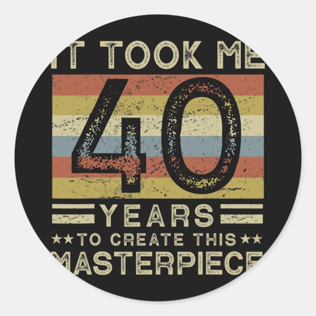 Adesivo Redondo Levei 40 Anos Para Criar Esta Masterícula 40 (Frente)
