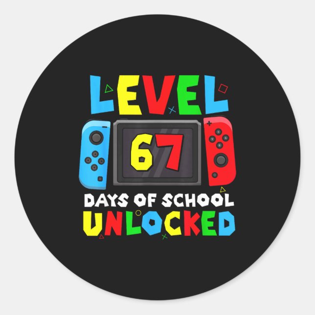 Adesivo Redondo Level 67 Days Of School Unlocked Gamer Video Funny (Frente)