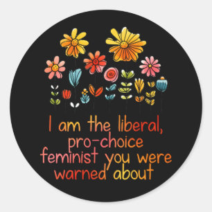 Adesivo Redondo Liberal Pro Choice Feminista