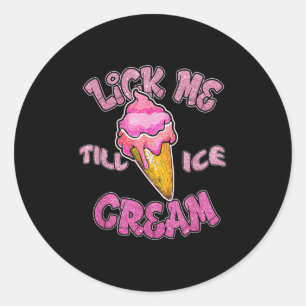 Adesivo Redondo Lick Me Till Till Adult Humor Summer Season