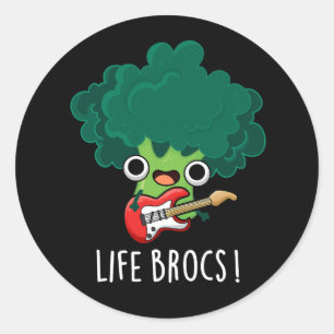 Adesivo Redondo Life Brocs Funny Veggie Broccoli Pun Dark BG