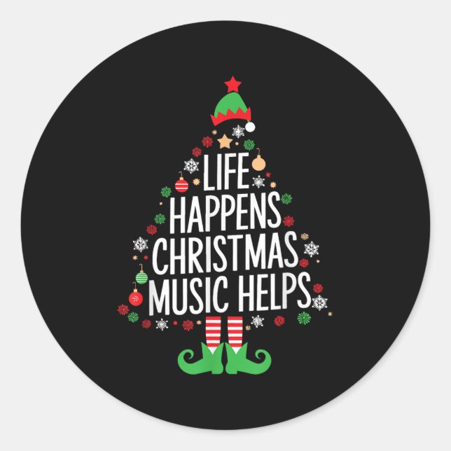 Adesivo Redondo Life Happens Christmas Music Helps Matching Family (Frente)