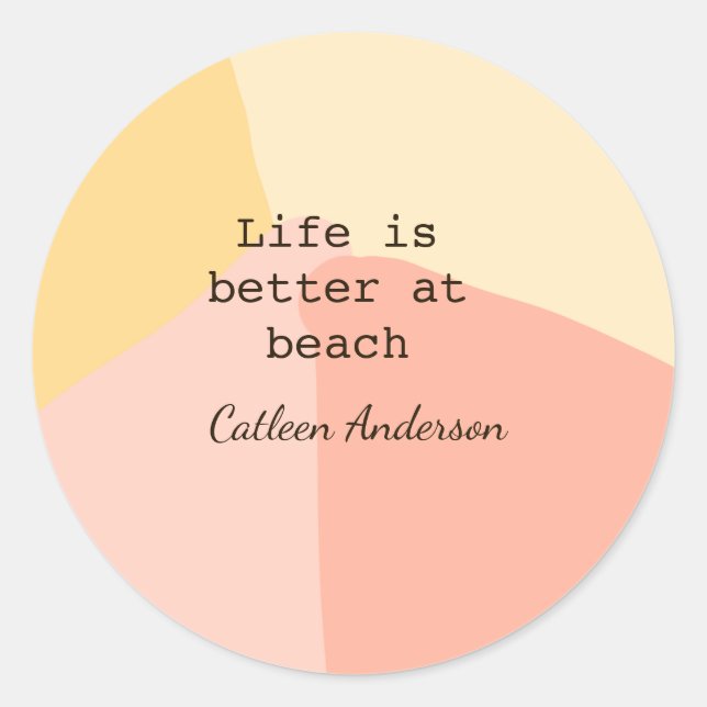 Adesivo Redondo Life is better at beach yellow orange boho rustic  (Frente)