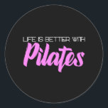 Adesivo Redondo life is better with pilates<br><div class="desc">A great Pilates design for every Pilates enthusiast. For everyone who likes Pilates and has Pilates as a hobbyor Pilates Coach is a perfect Pilates gift.</div>