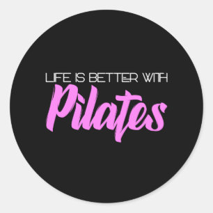 Adesivo Redondo life is better with pilates
