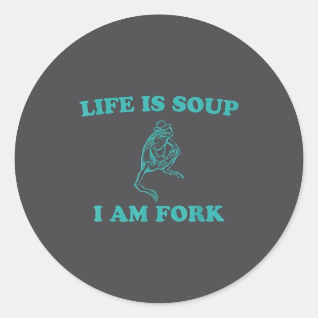 Adesivo Redondo Life Is Soup I Am Fork Funny Frog  (Frente)