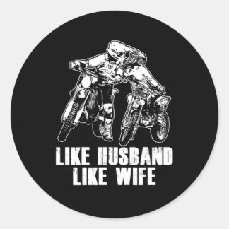 Adesivo Redondo Like Husband Like Wife Motocross Dirt Bike Gift