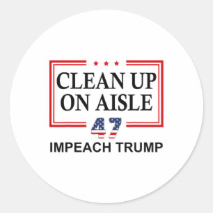 Adesivo Redondo Limpar na Prateleira 47 Impeach Trump 86 47 Anti T