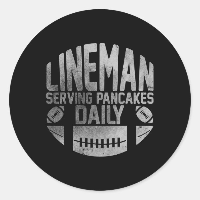 Adesivo Redondo Lineman Servindo Pancakes Diariamente Engraçado Li (Frente)