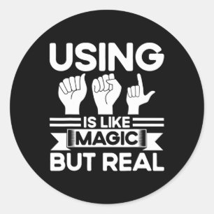 Adesivo Redondo Linguagem de Sinal ASL como Mágica mas surda real