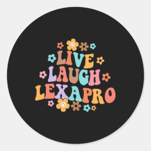 Adesivo Redondo Live Laugh Lexapro Groovy Mental Health Therapist