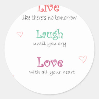 Adesivo Redondo Live Laugh Love