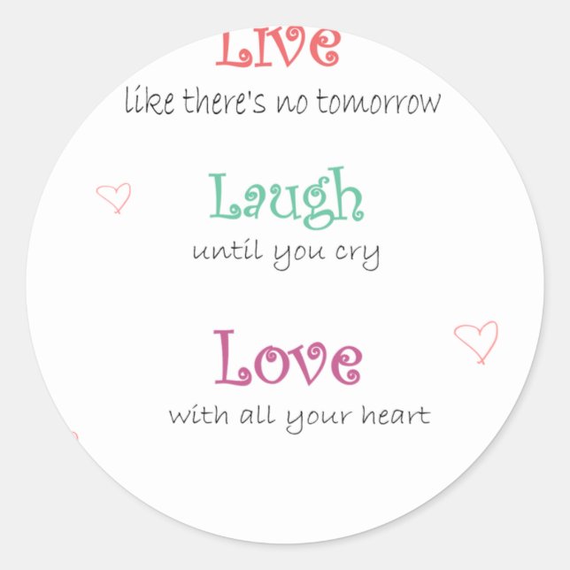 Adesivo Redondo Live Laugh Love (Frente)