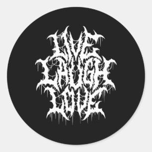 Adesivo Redondo Live Laugh Love Black Metal Parody Tpografia Diver