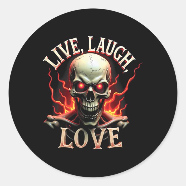 Adesivo Redondo Live Laugh Love Skeleton Skull Assustador Irônico  (Frente)