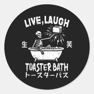 Adesivo Redondo Live Laugh Toaster Bath Japonês Esqueleto Engraçad
