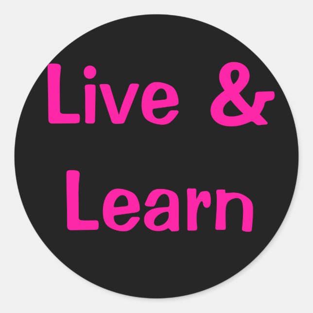 Adesivo Redondo Live & Learning (Frente)