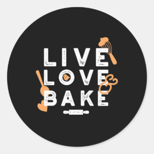 Adesivo Redondo Live Love Assar Cuja Vida Escava Cotovelada Citaçõ