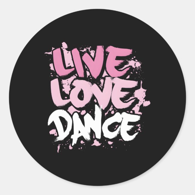 Adesivo Redondo Live Love Dance (Frente)