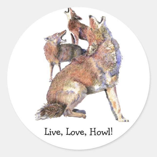 Adesivo Redondo Live Love Howl Divirta Cotação Howl Howting Coyote (Frente)