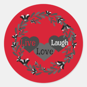 Adesivo Redondo Live Love Laugh Red, White e Black Heart Design