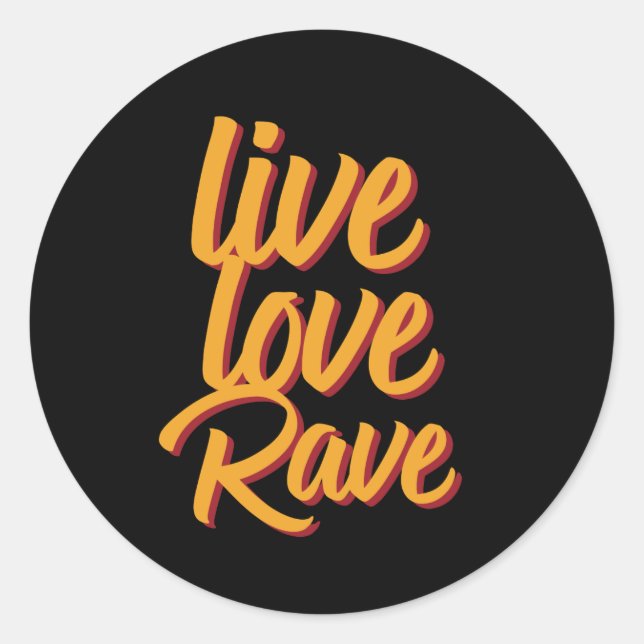 Adesivo Redondo Live Love Rave Dance Party (Frente)