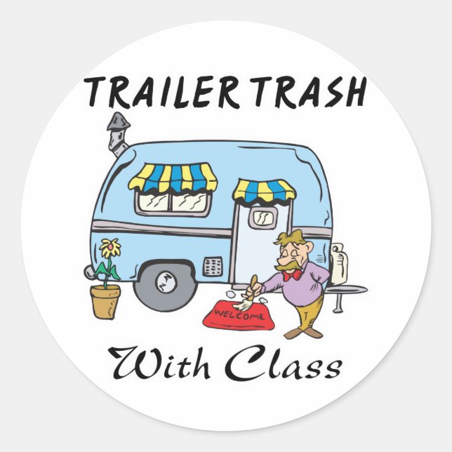 Adesivo Redondo lixo de parque de trailers com classe (Frente)