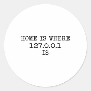 Adesivo Redondo Localhost 127.0.0.1 - O Lar É Onde 127.0.0.1 Está
