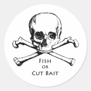 Adesivo Redondo Logotipo Pirata "Fish or Cut Bait"
