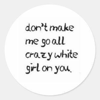 Adesivo Redondo louco