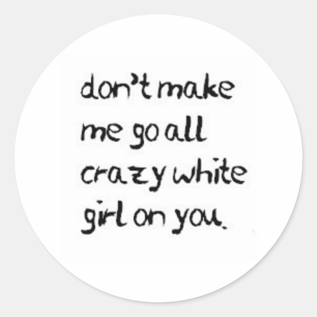 Adesivo Redondo louco (Frente)