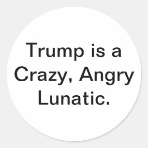Adesivo Redondo Louco Lunático Trump Hankamer Artjunkhaus Arte de