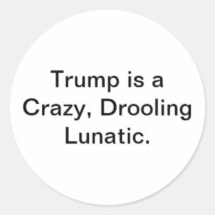 Adesivo Redondo Louco Lunático Trump Hankamer Artjunkhaus Arte de 
